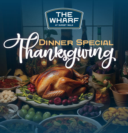 Thanksgiving Dinner Special at The Wharf