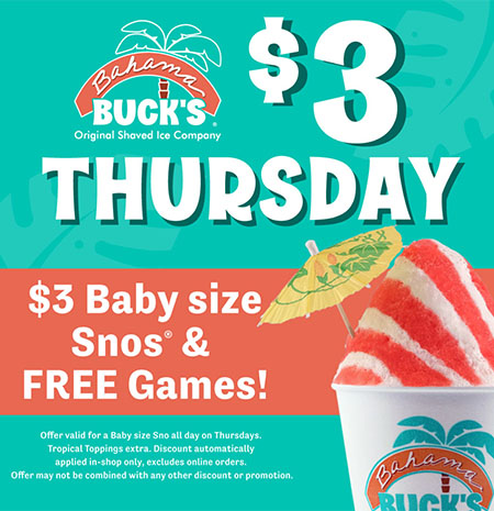 $3 Baby size Snos & FREE games every Thursday at Bahama Buck’s