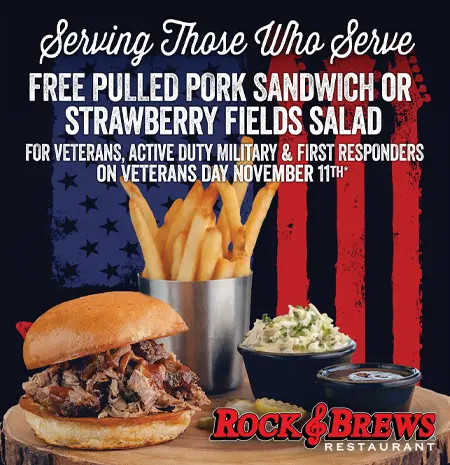 Serving Those Who Serve on Veterans Day at Rock & Brews: Free Pulled Pork Sandwich or Strawberry Fields Salad for Veterans, Active Duty Military & First Responders - 11/11/25.