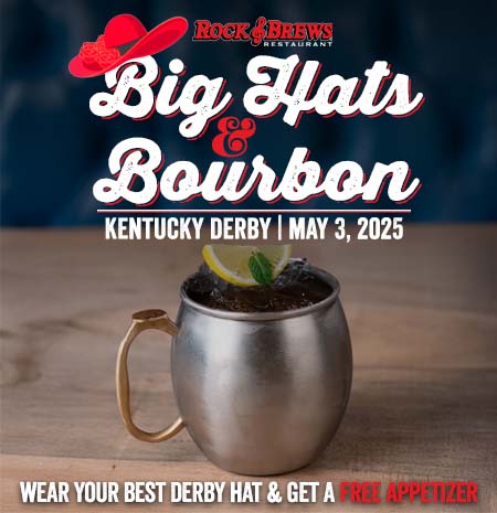 Rock & Brews: Kentucky Derby - May 3, 2025 - wear your best Derby hat and get a free appetizer