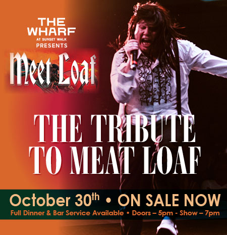 Meet Loaf - The Tribute to Meat Loaf: October 30, 2025 at the Wharf at Sunset Walk