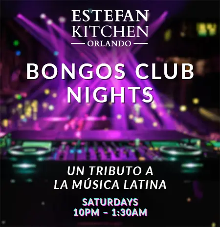 Bongos Club Nights at Estefan Kitchen Orlando