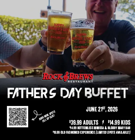 Rock & Brews Father’s Day Buffet: June 21, 2026