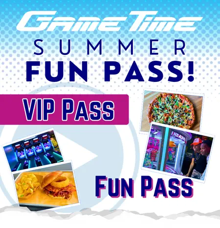 GameTime Summer Fun Pass: VIP Pass