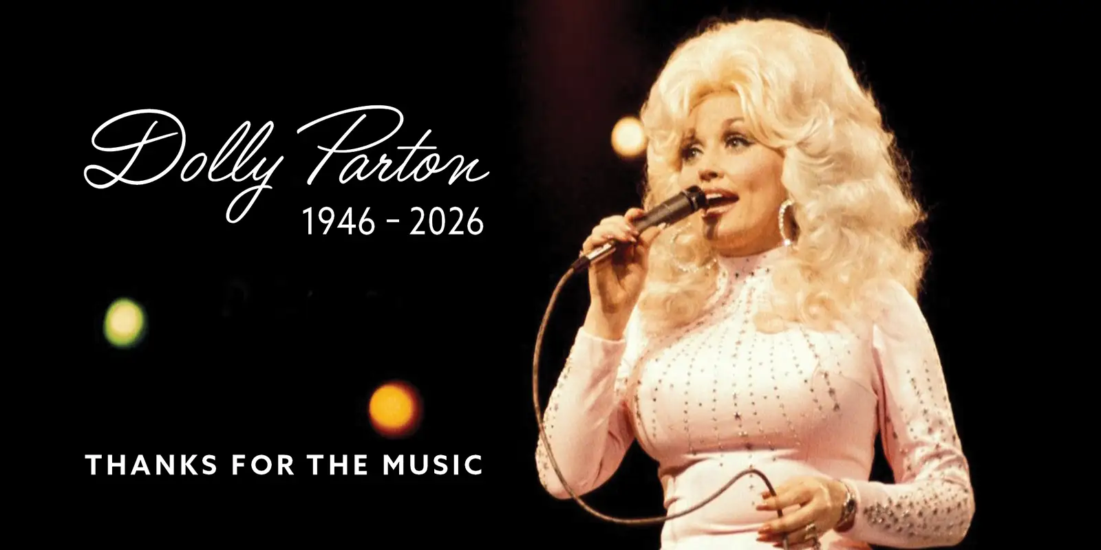 Dolly Parton (1946 – 2026): Thanks for the Music