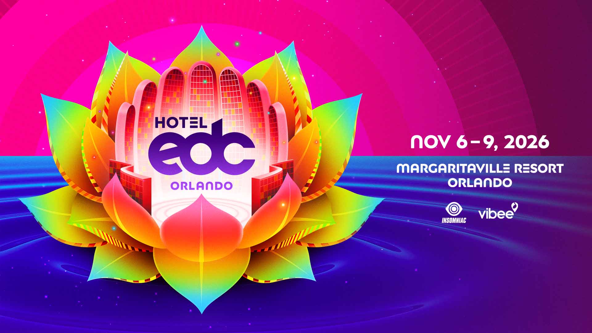 Hotel EDC Orlando: November 6 – 9, 2026 at Margaritaville Resort Orlando
